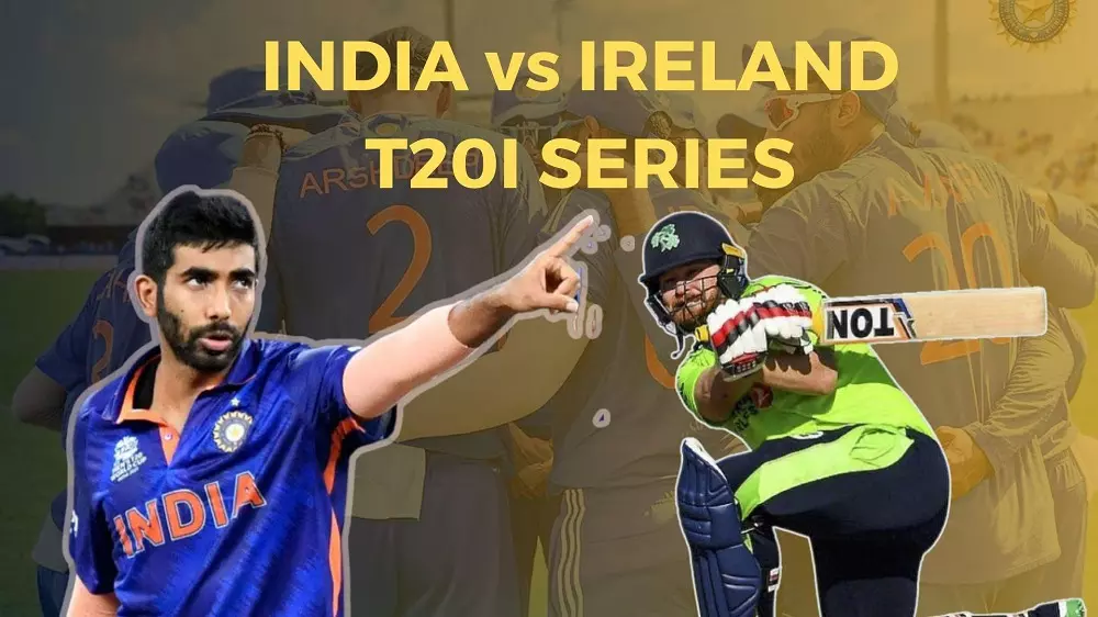 IND vs IRE 1st T20 : ભારત અને આયર્લેન્ડ વચ્ચે આજે પ્રથમ T20 મેચ..!