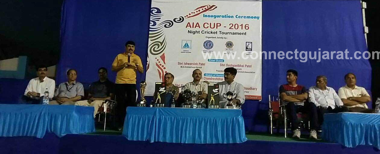 અંકલેશ્વર  AIA કપ 2016 ની શરૂઆત કરાઈ.