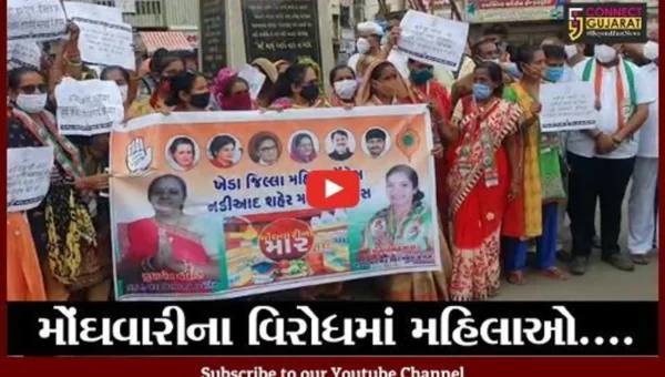 ખેડા : નડિયાદમાં કોંગ્રેસનો મોંઘવારી વિરૂધ્ધમાં દેખાવો, 50 મહિલા કાર્યકરોની અટકાયત