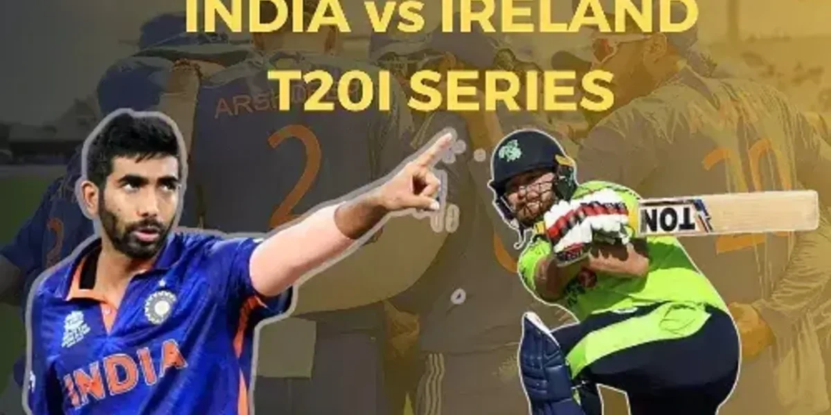 IND vs IRE 1st T20 : ભારત અને આયર્લેન્ડ વચ્ચે આજે પ્રથમ T20 મેચ..!