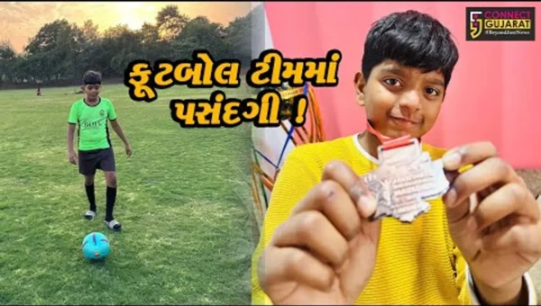 અંકલેશ્વર: હાંસોટના ઇલાવ ગામના આરવ પટેલની સ્ટેટ ફૂટબોલ ટીમમાં પસંદગી