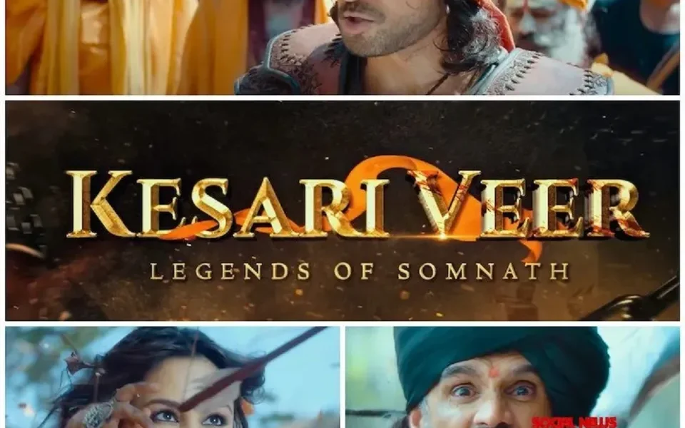 ફિલ્મ ‘કેસરી વીર: લેજેન્ડ્સ ઓફ સોમનાથ’નું મોસ્ટ અવેટેડ ટીઝર રિલીઝ