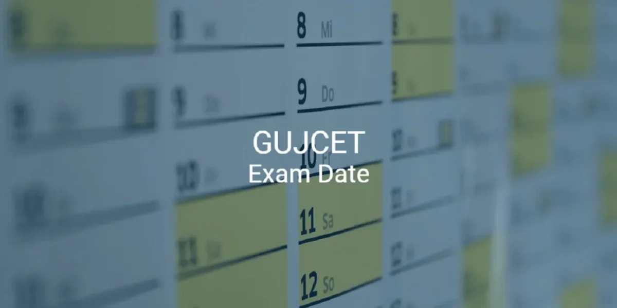 GUJCET 2025ની પરીક્ષાનો કાર્યક્રમ જાહેર