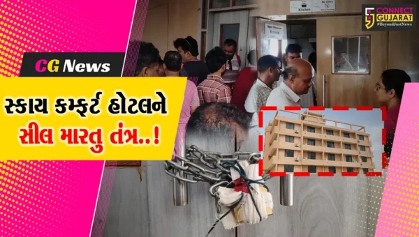 દ્વારકા : વરવાળા વિસ્તારમાં આવેલ સ્કાય કમ્ફર્ટ બીચ હોટલને ફાયર સેફટી સહિતના નિયમોના ભંગ બદલ સીલ મારતું તંત્ર