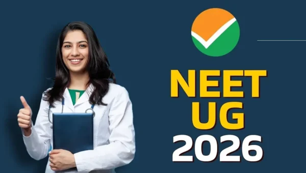 નેશનલ ટેસ્ટિંગ એજન્સી (NTA)એ NEET UG 2026 પરીક્ષા માટે સત્તાવાર નોટિફિકેશન બહાર પાડી, મે મહિનામાં યોજાશે પરીક્ષા